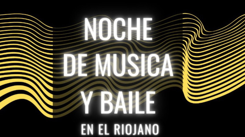 NOCHE DE MÚSICA Y BAILE