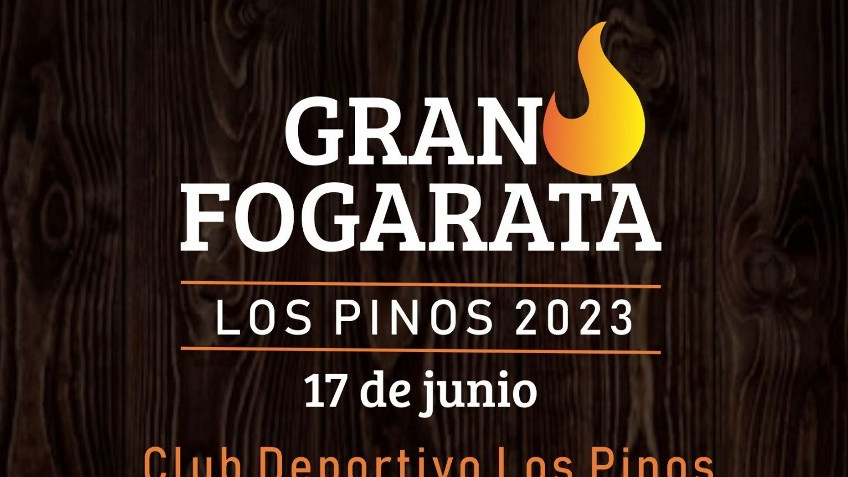 SE ORGANIZA LA GRAN FOGARATA 2023 EN LOS PINOS