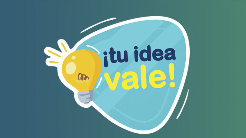 SE ABRIÓ LA INSCRIPCIÓN PARA EL CONCURSO “TU IDEA VALE”