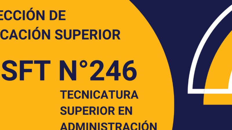 SE LANZA LA INSCRIPCION PARA LA TECNICATURA SUPERIOR EN ADMINISTRACION CON ORIENTACION EN PYMES