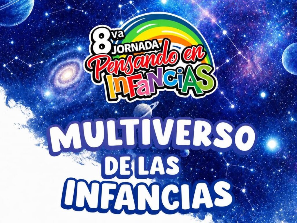 Llega la octava jornada “Pensando en Infancias”